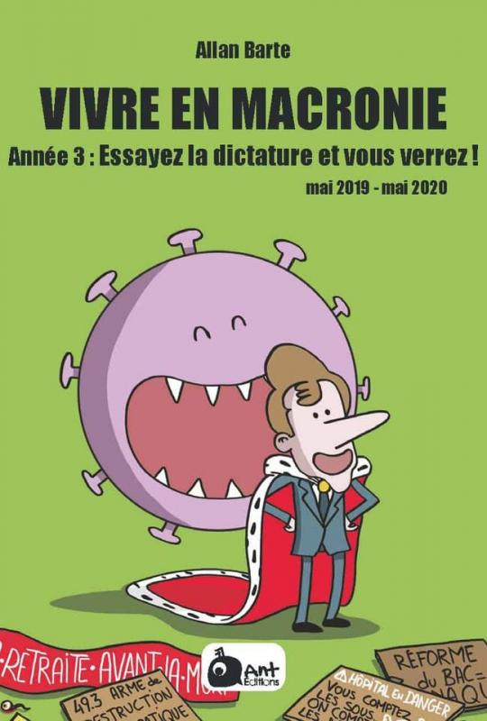  Vivre en macronie T3 : Essayez la dictature et vous verrez ! (0), bd chez Ant Éditions de Barte