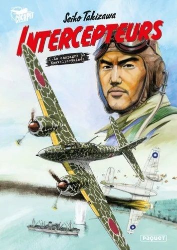  Intercepteurs T1 : La campagne de Nouvelle-Guinée (0), manga chez Paquet de Takizawa