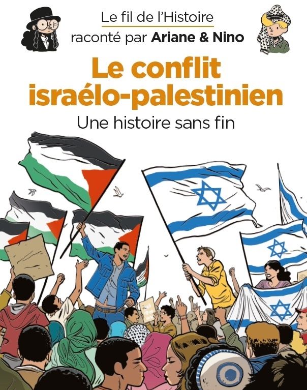 Le Fil de l'Histoire T32 : Le conflit israélo-palestinien (0), bd chez Dupuis de Erre, Savoia