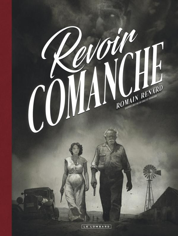 Revoir Comanche, bd chez Le Lombard de Renard