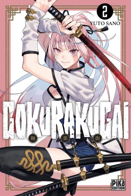  Gokurakugai T2, manga chez Pika de Sano