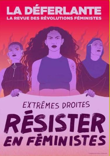 La Déferlante : la revue des révolutions féministes : Résister en féministes : extrêmes droites la lutte continue (0), bd chez La déferlante de Lahoche, Lebel, Gouy, Petit