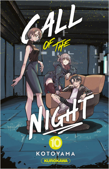  Call of the night T10, manga chez Kurokawa de Kotoyama