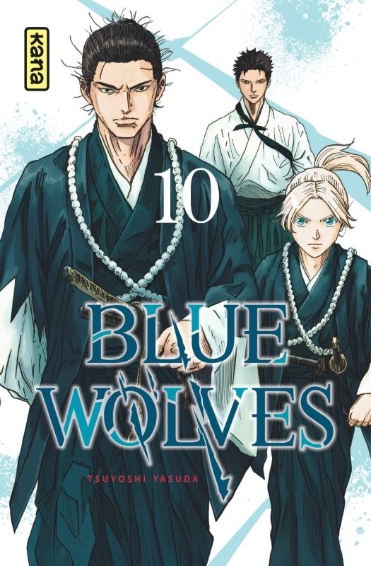  Blue wolves T10, manga chez Kana de Tsuyoshi