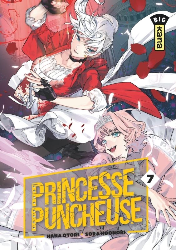  Princesse puncheuse T7, manga chez Kana de Otori, Hoonoki