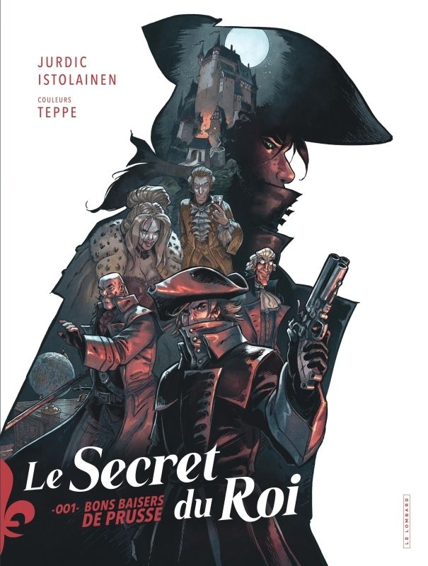 Le Secret du roi T1 : Bons baisers de Prusse (0), bd chez Le Lombard de Istolainen, Jurdic, Teppe