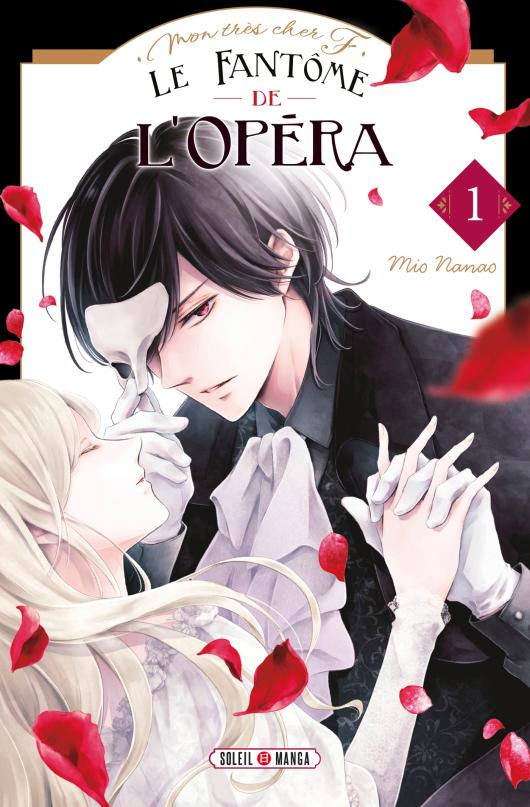  Mon très cher F - Le fantôme de l’opéra T1, manga chez Soleil de Nanao