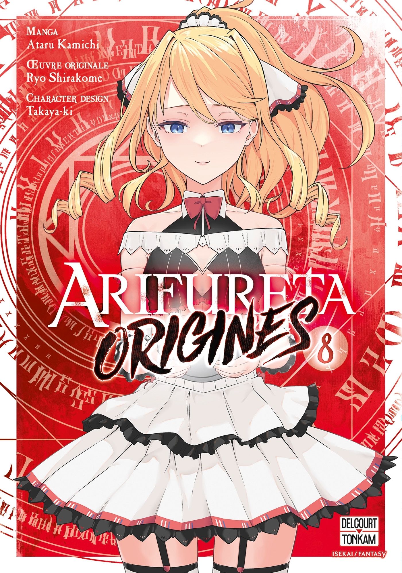  Arifureta Origines T8, manga chez Delcourt Tonkam de Shirakome, Takayaki, Kamichi