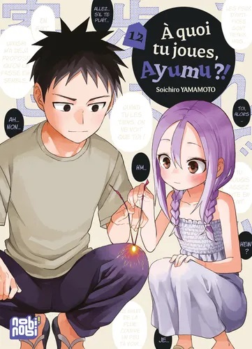  A quoi tu joues, Ayumu ? T12, manga chez Nobi Nobi! de Yamamoto