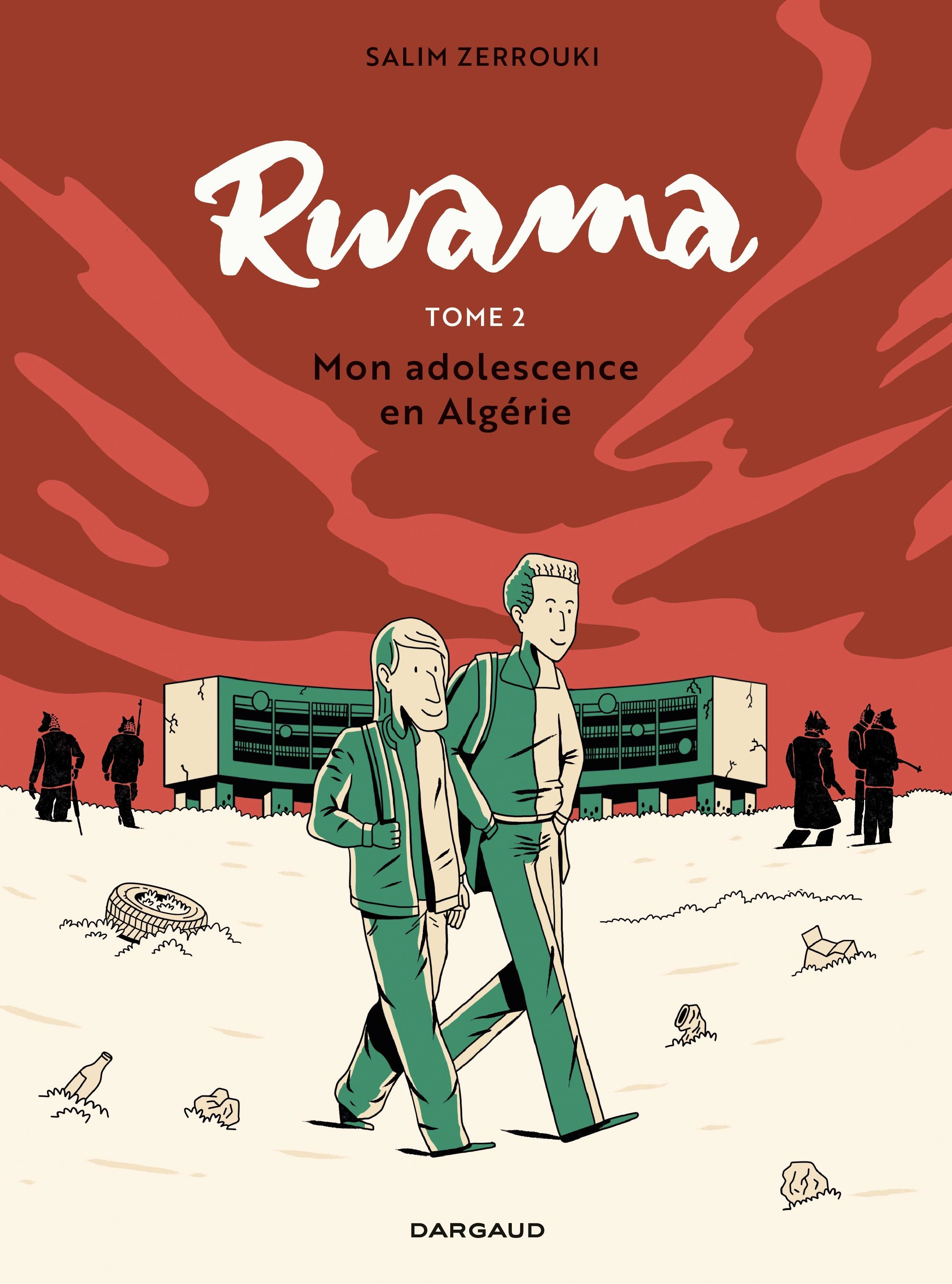  Rwama T2 : Mon adolescence en Algérie (1992-2000) (0), bd chez Dargaud de Zerrouki