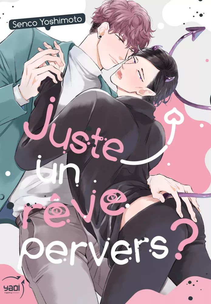 Juste un rêve pervers, manga chez Taïfu comics de Yoshimoto