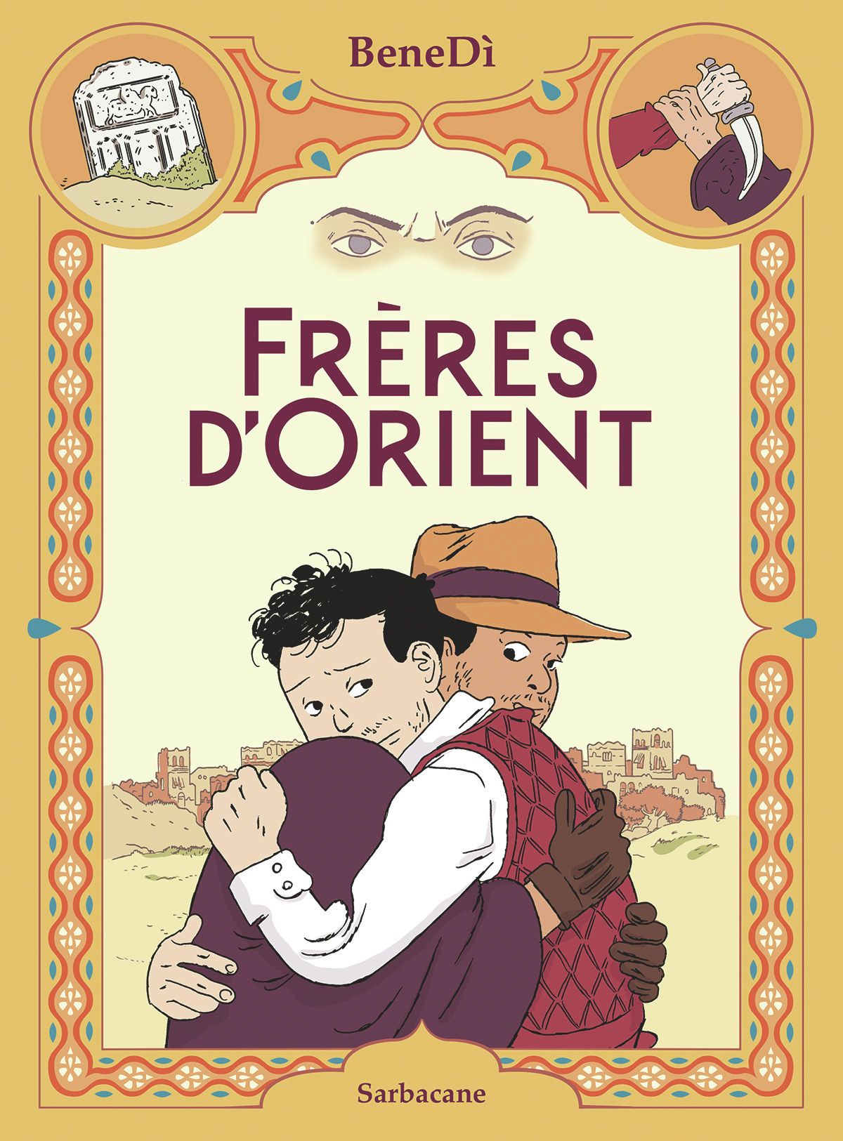 Frères d'Orient, bd chez Sarbacane de BeneDi