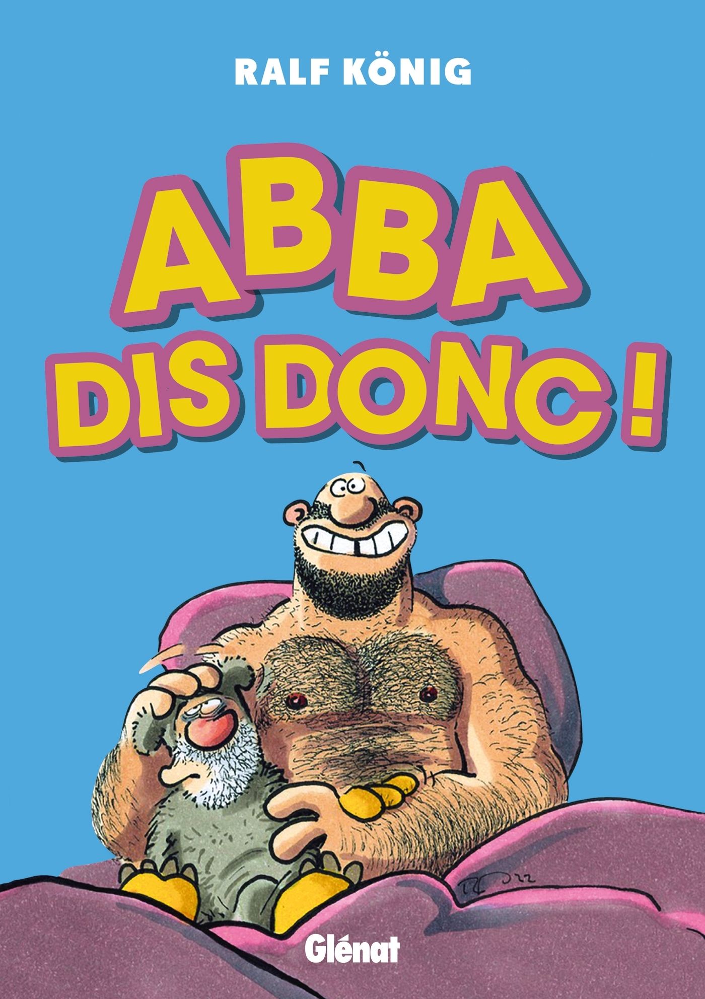 Abba dis donc !, bd chez Glénat de König