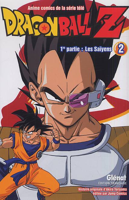  Dragon Ball Z – cycle 1 : Les Saïyens, T2, manga chez Glénat de Toriyama, Bird studio