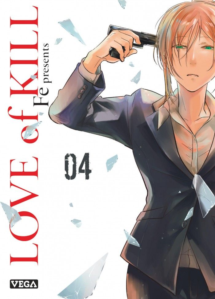  Love of kill T4, manga chez Vega de FE