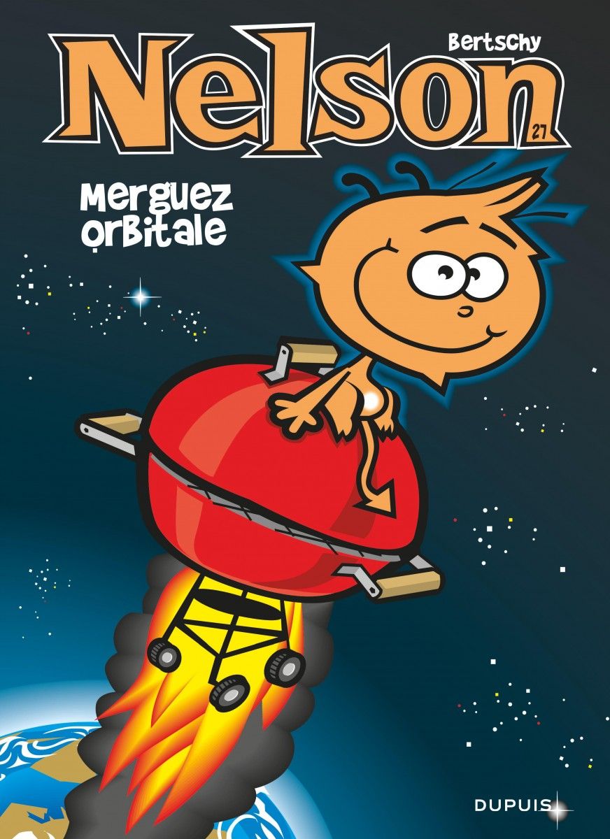  Nelson T27 : Merguez orbitale (0), bd chez Dupuis de Bertschy