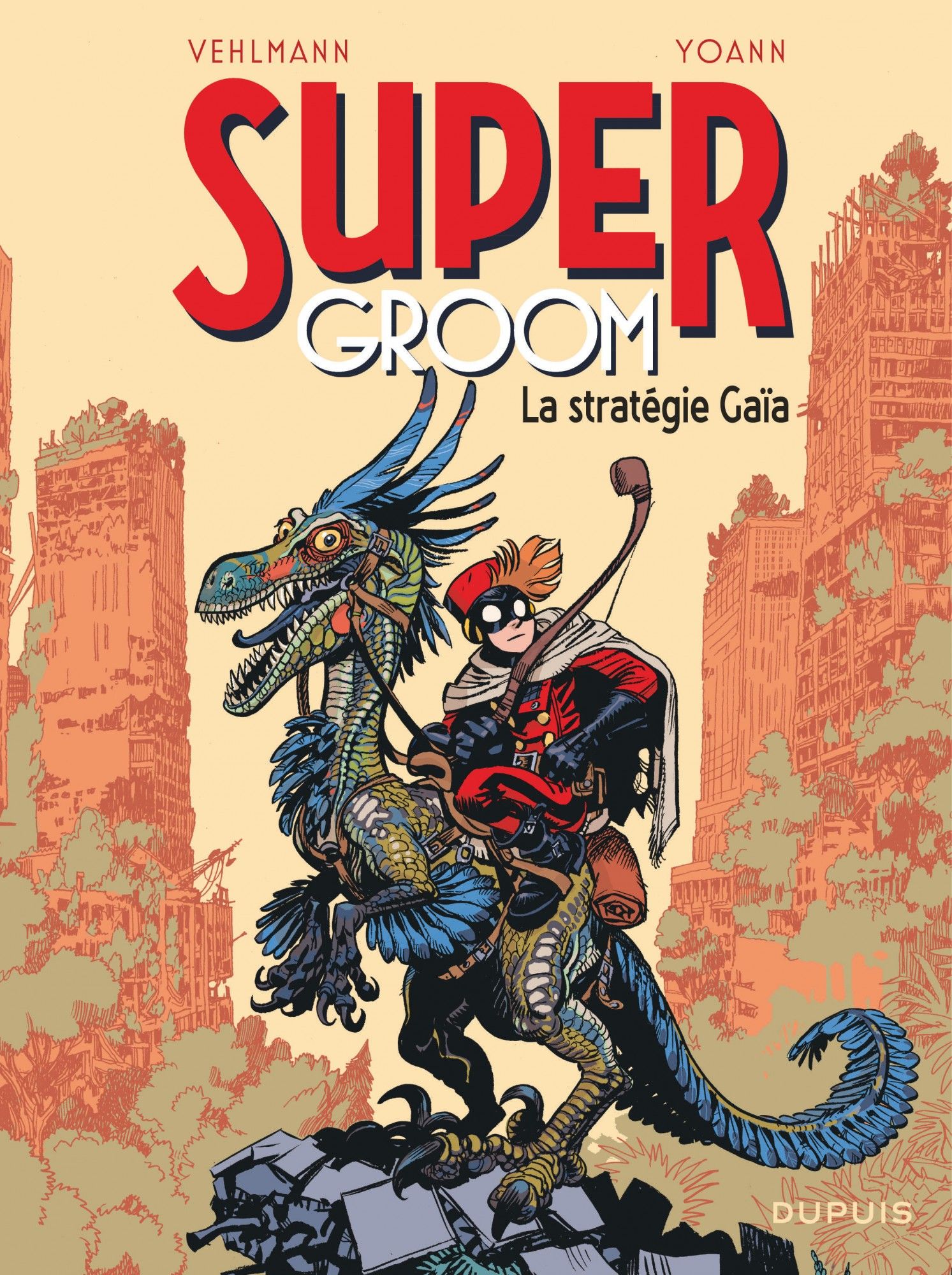  Supergroom T3 : La stratégie Gaïa (0), bd chez Dupuis de Vehlmann, Yoann, Alquier