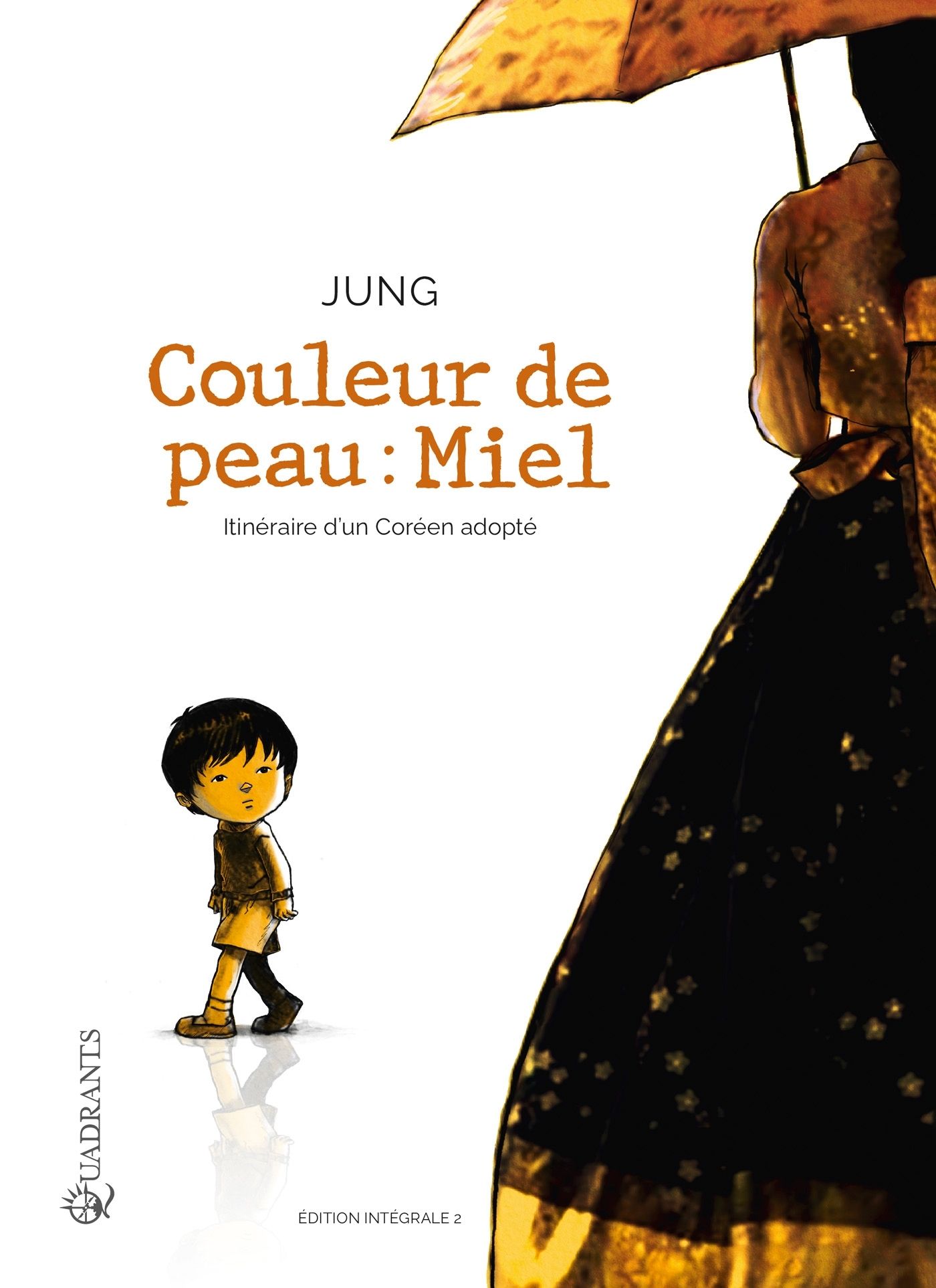  Couleur de peau Miel T2, bd chez Soleil de Jung