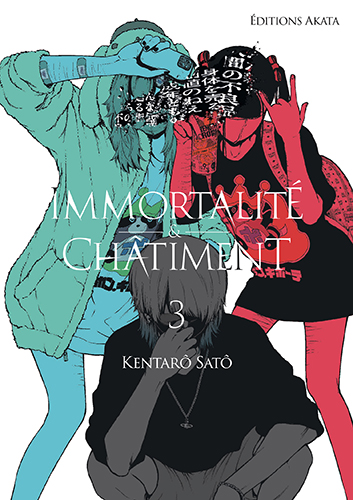  Immortalité et châtiment T3, manga chez Akata de Satô