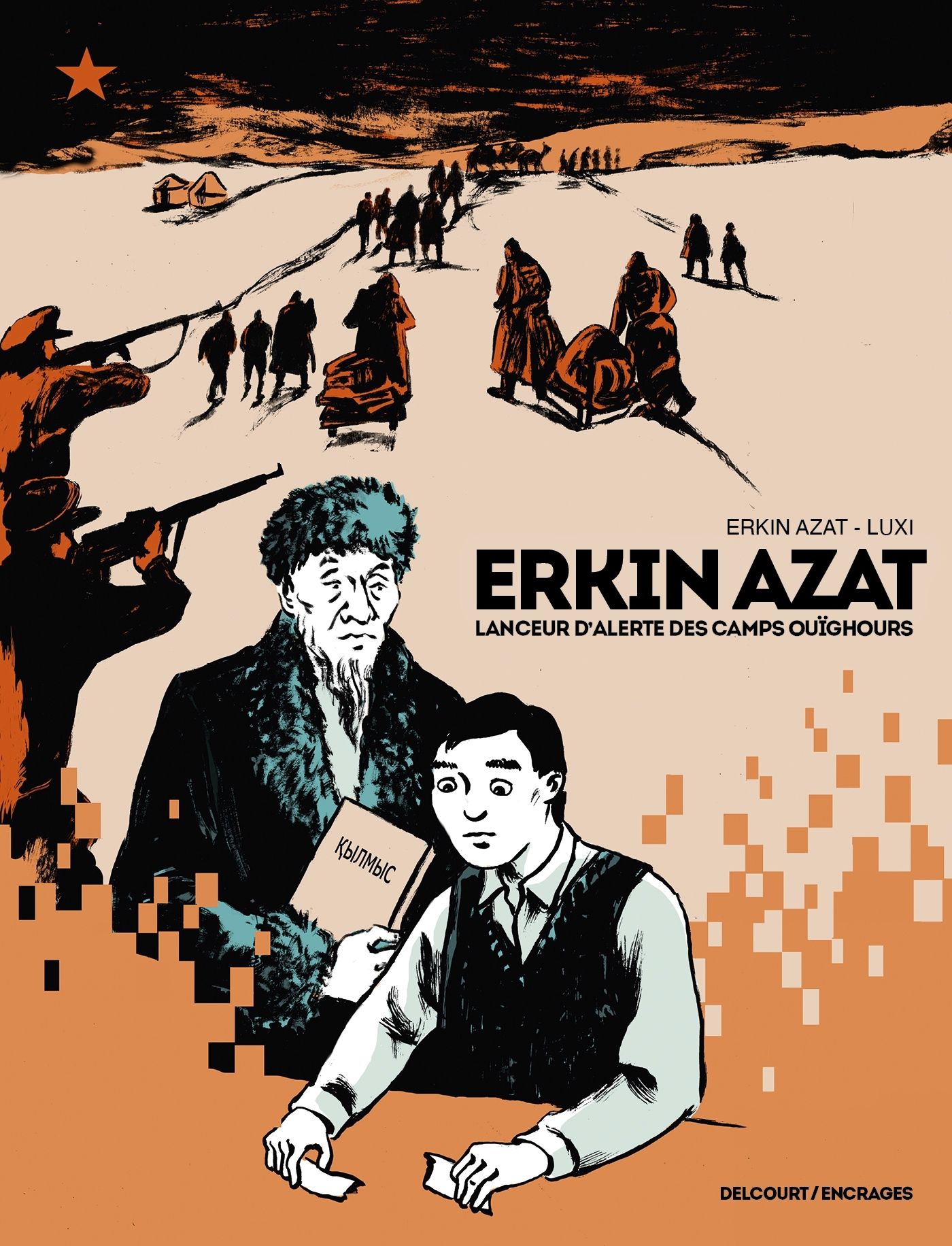 Erkin Azat, lanceur d'alerte des camps ouïghours, bd chez Delcourt de Luxi