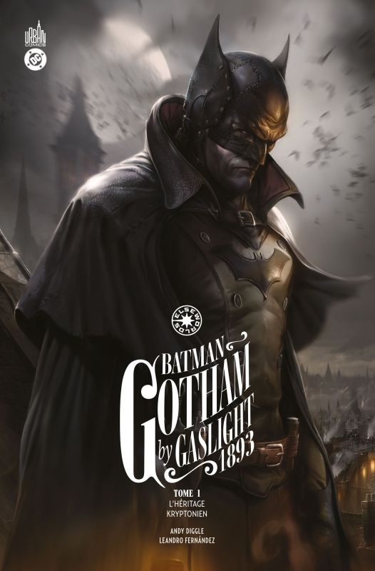 Batman - Gotham by Gaslight T1 : Gotham by Gaslight 1893 L'héritage kryptonien (0), comics chez Urban Comics de Diggle, Fernandez, Stewart, Hollingsworth