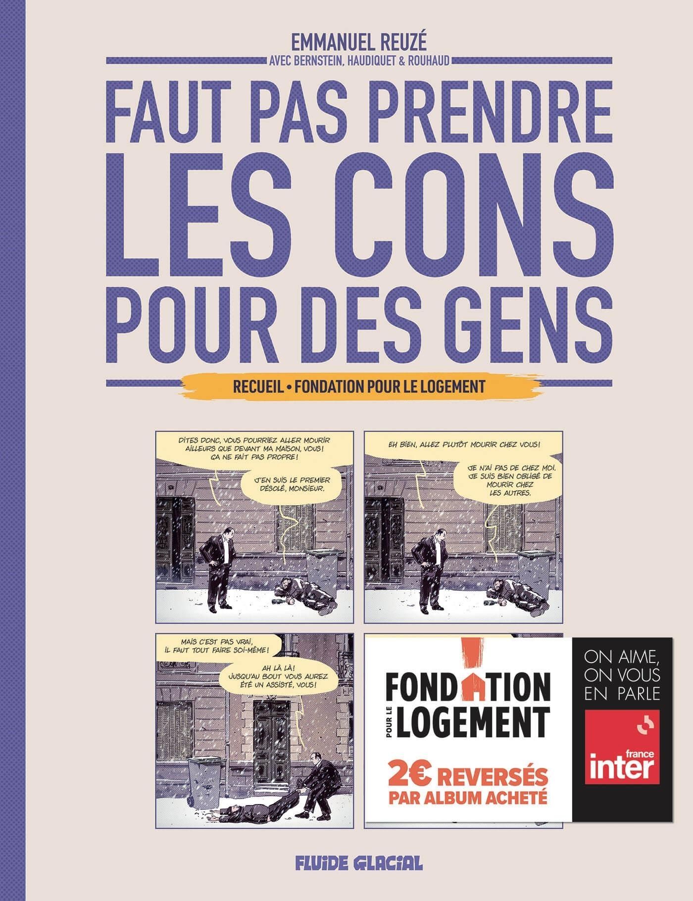 Faut pas prendre les cons pour des gens : Fondation pour le logement (0), bd chez Fluide Glacial de Bernstein, Haudiquet, Reuzé, Rouhaud