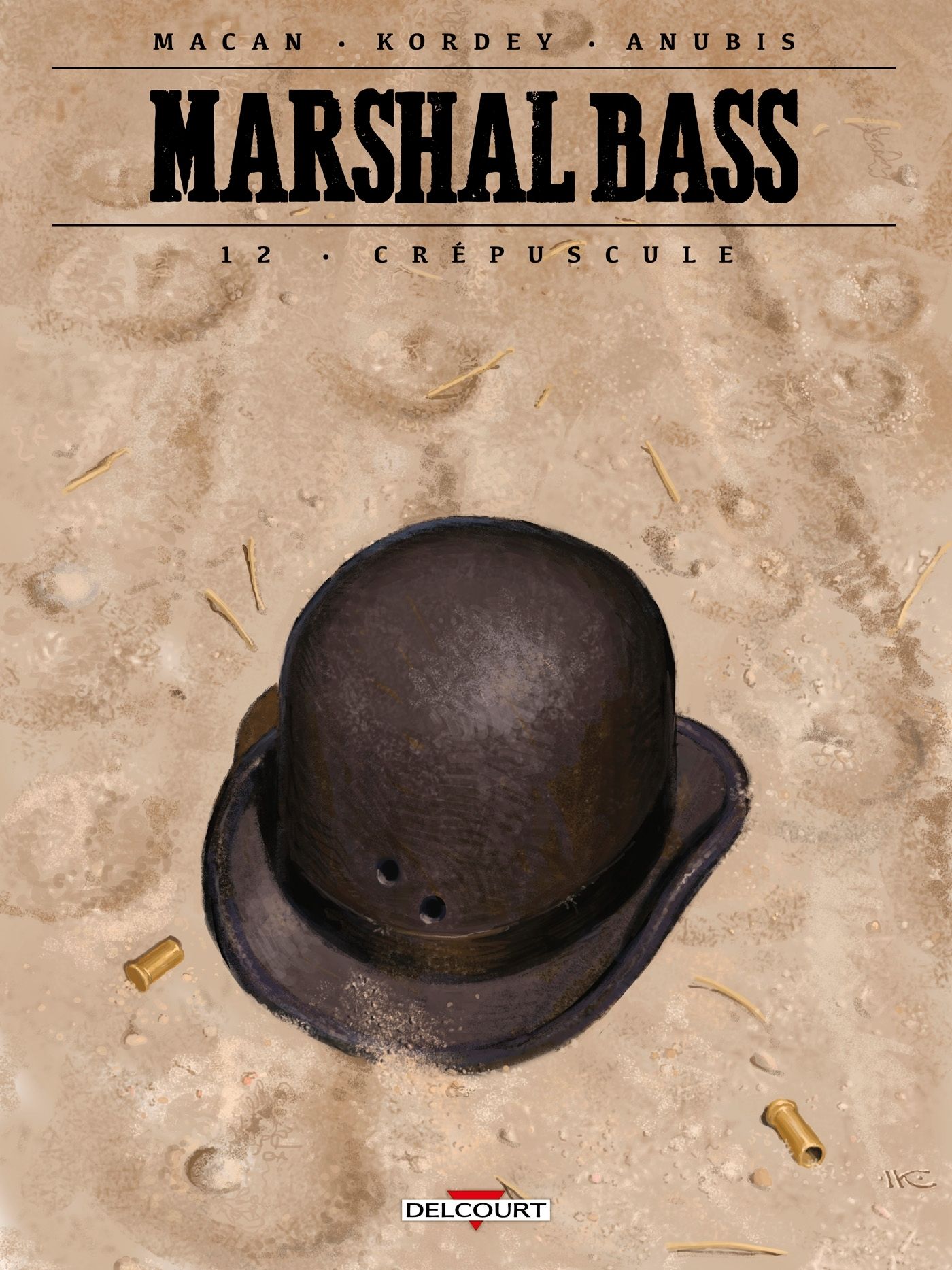  Marshal Bass T12 : Crépuscule (0), bd chez Delcourt de Macan, Kordey, Anubis