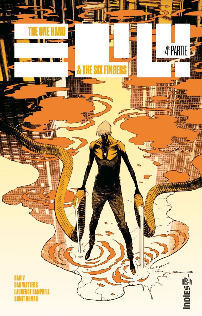  The one hand and the six fingers T4, comics chez Urban Comics de Ram V, Watters, Campbell, Kumar, Loughridge