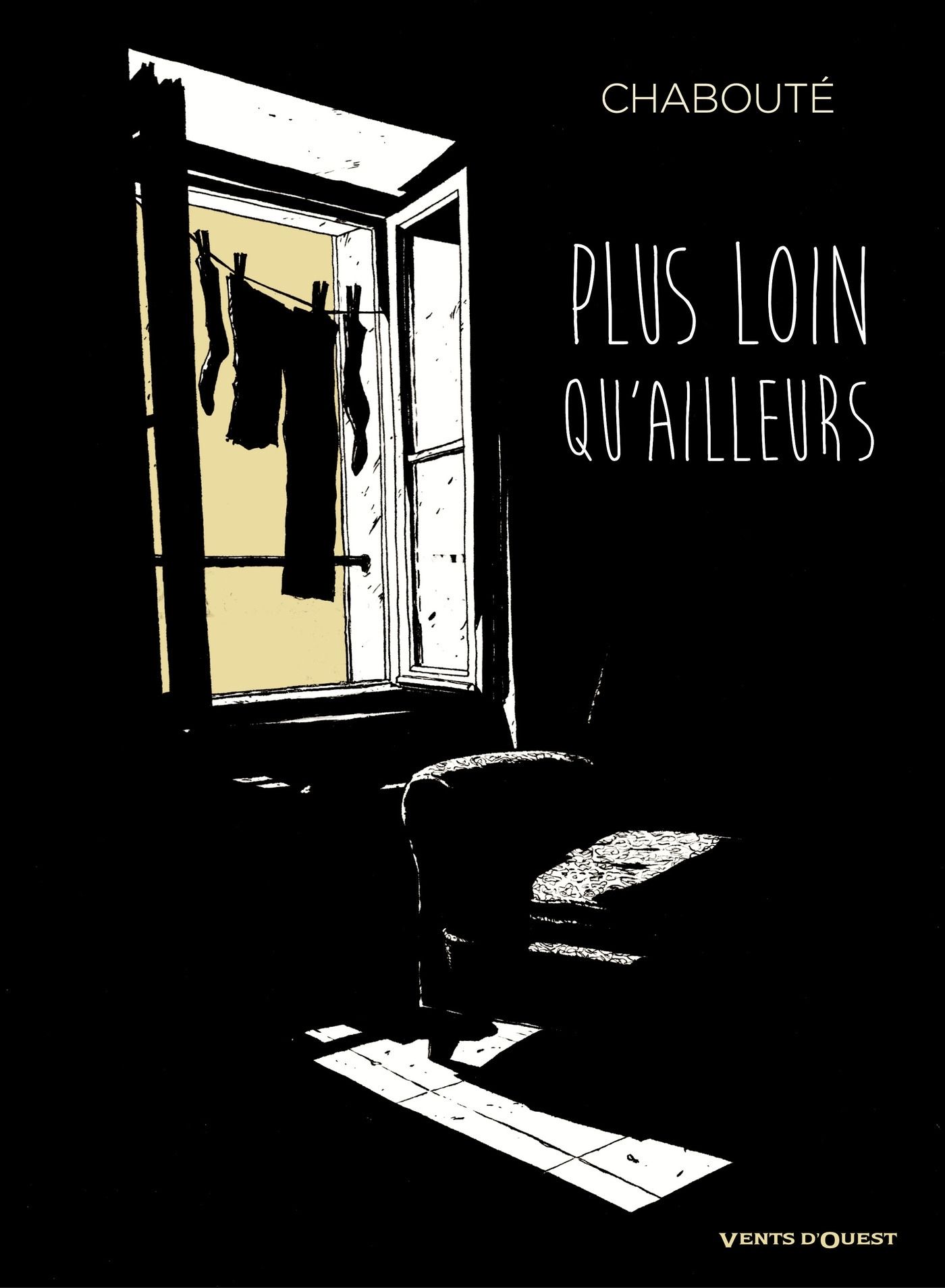 Plus loin qu'ailleurs, bd chez Vents d'Ouest de Chabouté