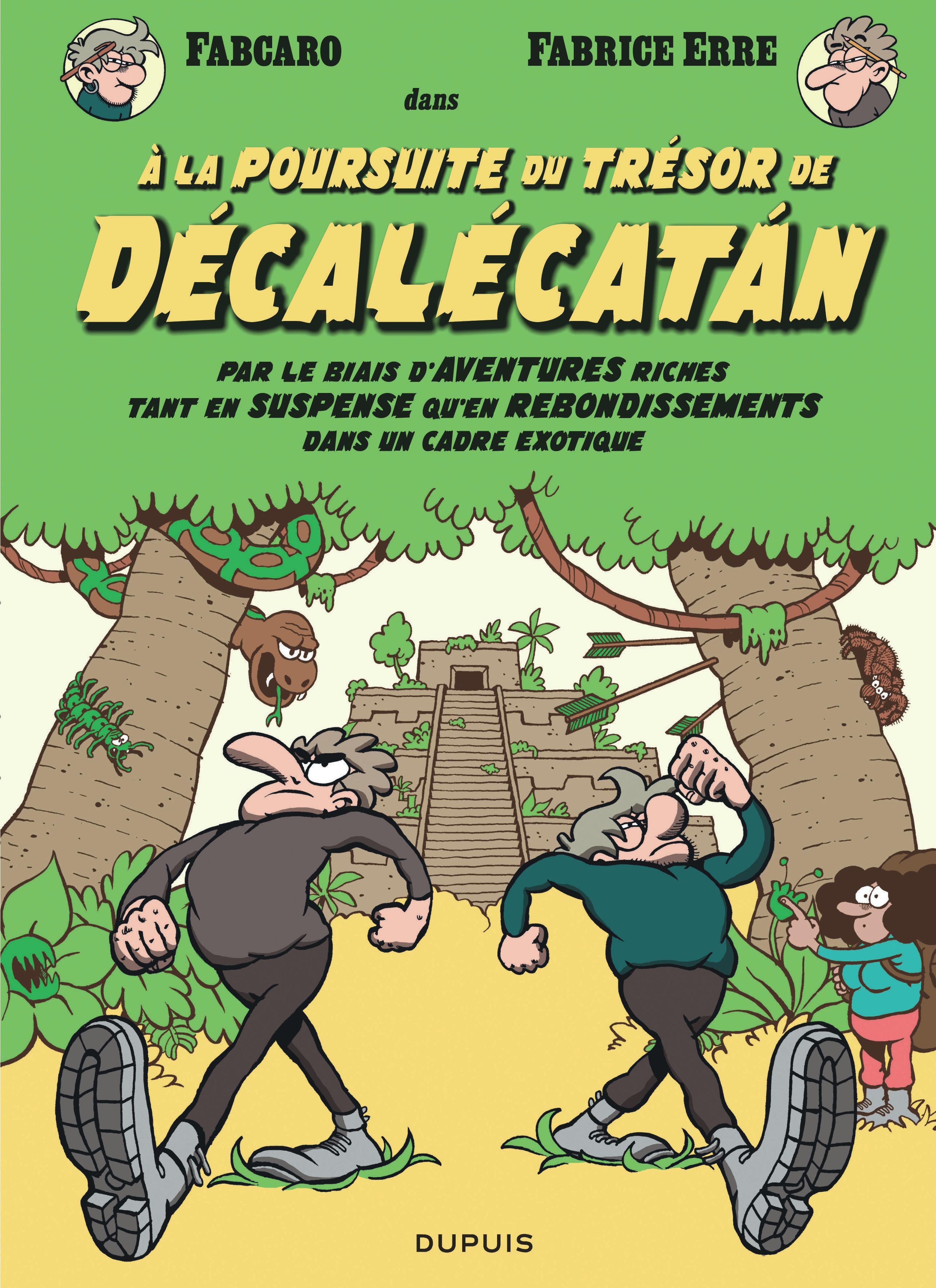 Les Fabrice T1 : À la poursuite du trésor de Décalécatán (0), bd chez Dupuis de Fabcaro, Erre, Greff