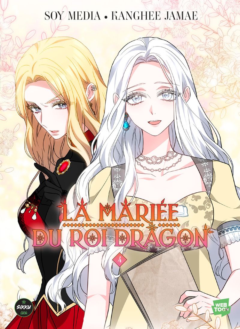 La mariée du roi dragon T4, manga chez Michel Lafon de Kanghee, Soy Media, TEAM Cappuccino