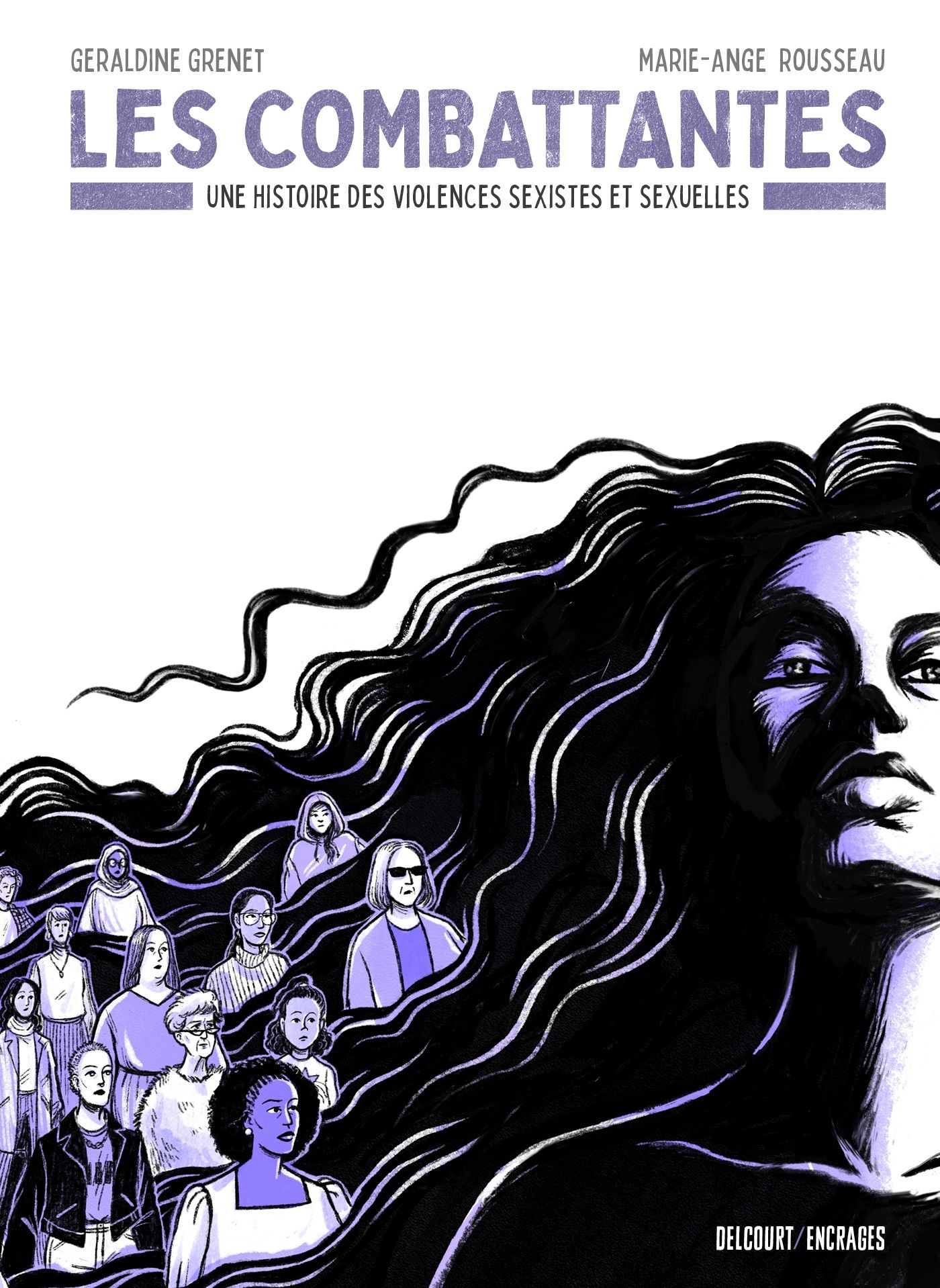 Les Combattantes : Une histoire des violences sexistes et sexuelles (0), bd chez Delcourt de Grenet, Rousseau