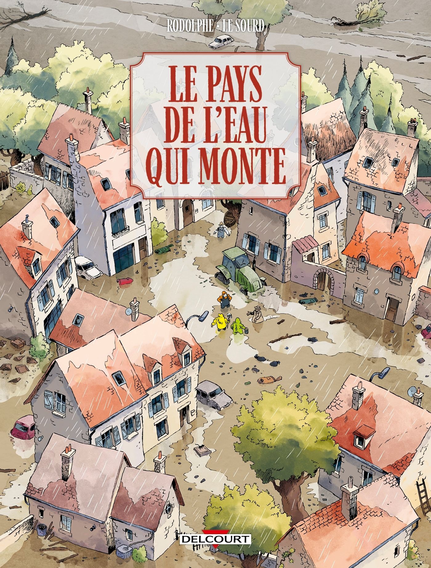 Le Pays de l'eau qui monte, bd chez Delcourt de Rodolphe, Le Sourd, 1ver2anes