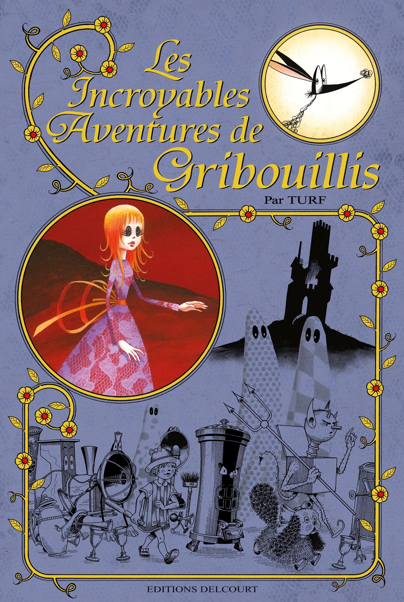 Les Incroyables aventures de Gribouillis, bd chez Delcourt de Turf