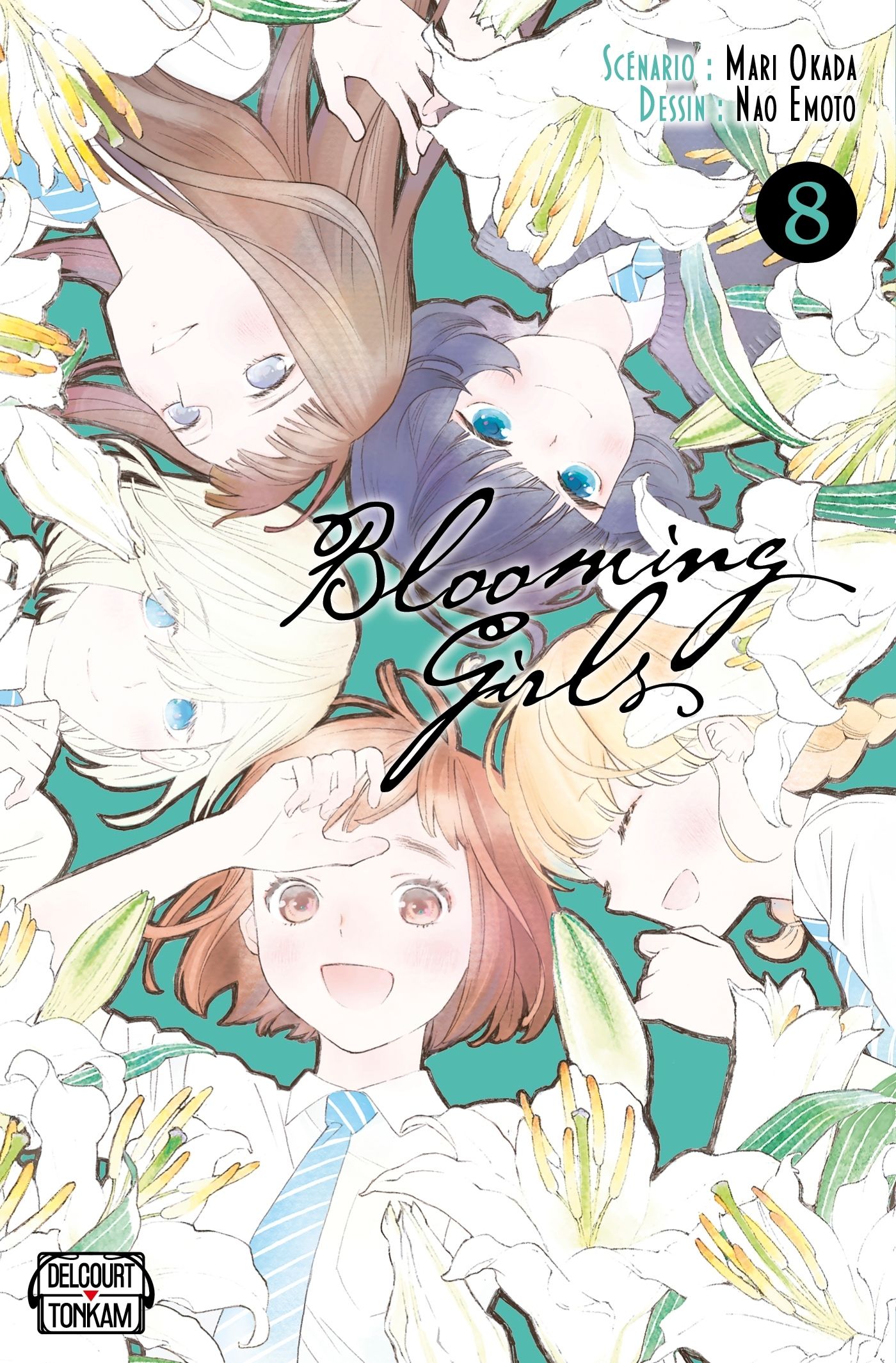  Blooming girls T8, manga chez Delcourt Tonkam de Okada, Emoto