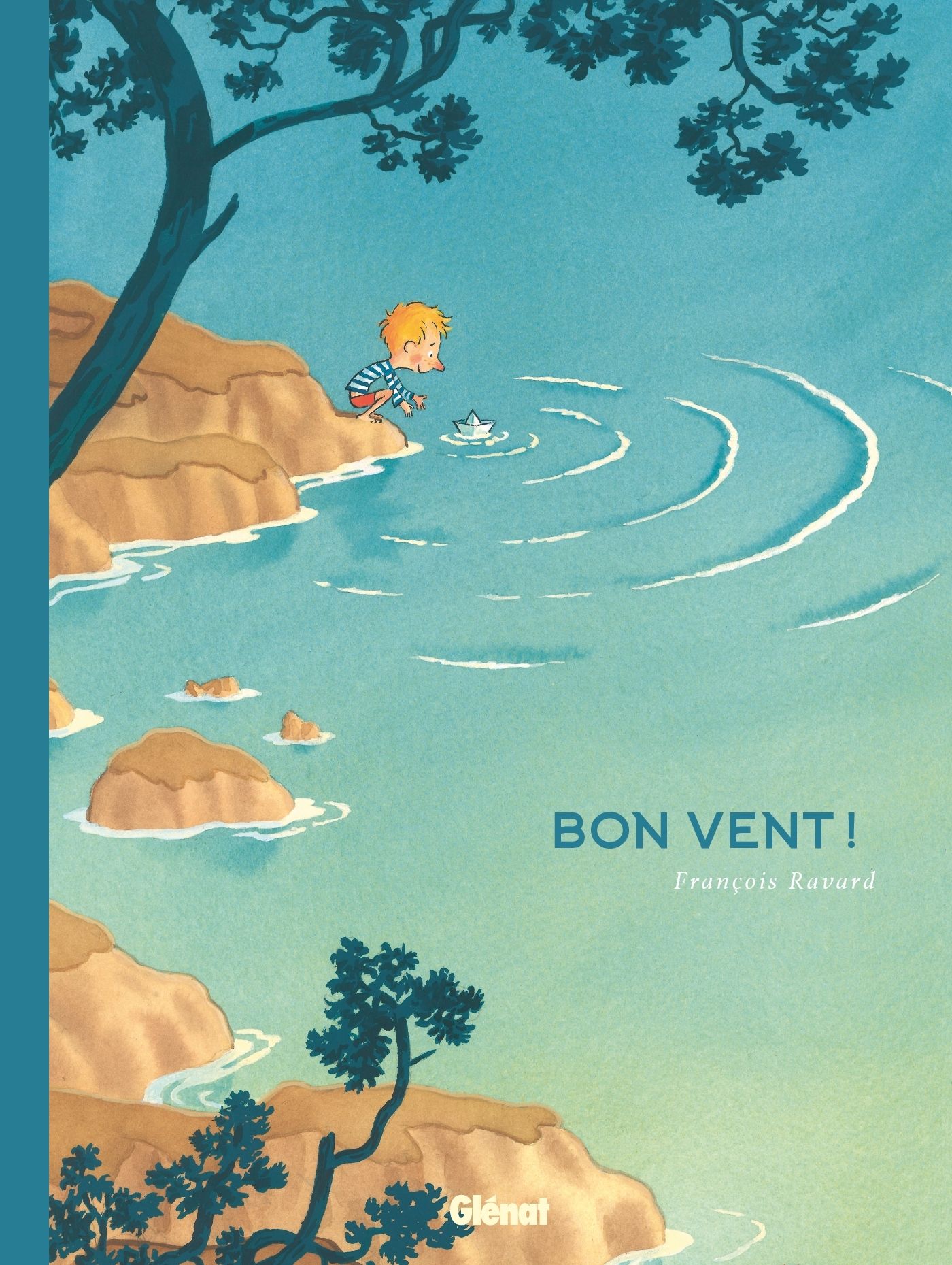 Bon vent, bd chez Glénat de Ravard