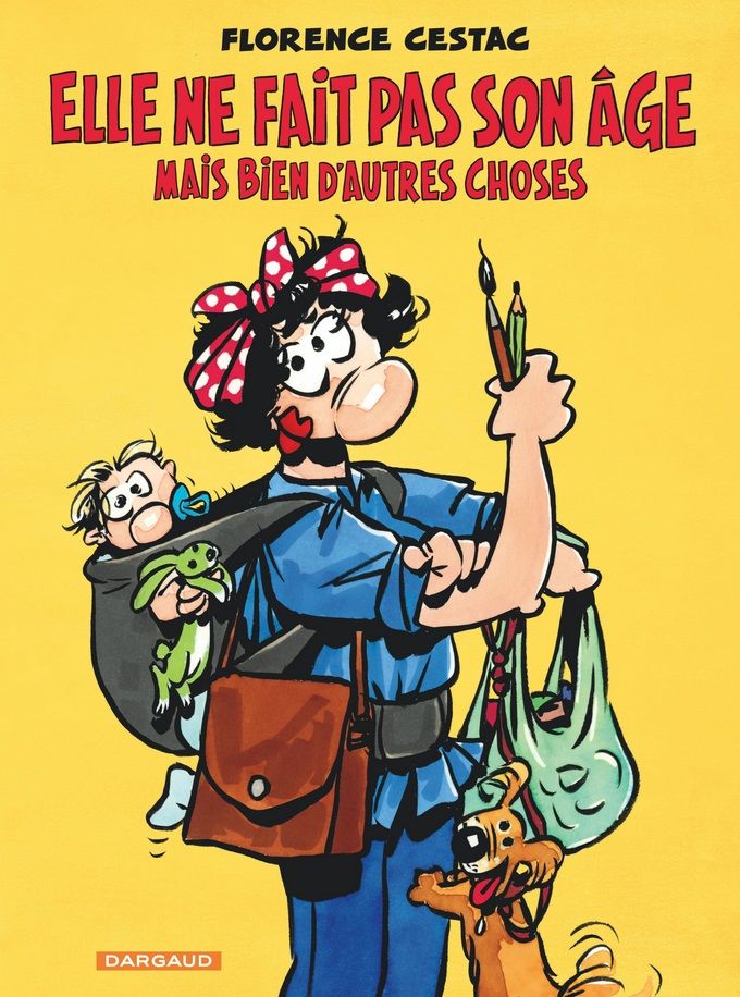 Elle ne fait pas son âge... : ...mais bien d'autres choses (0), bd chez Dargaud de Cestac