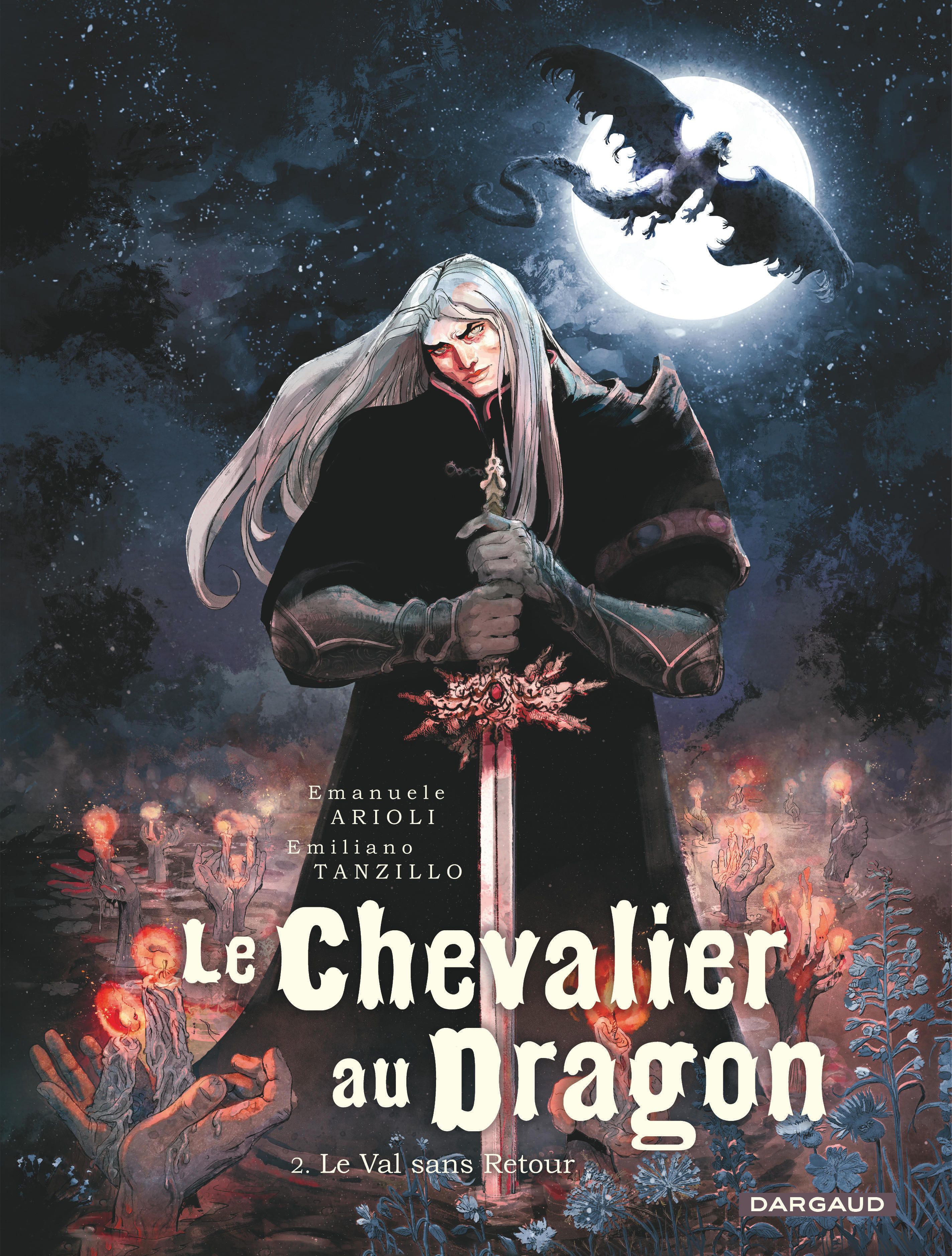 Le Chevalier au Dragon T2 : Le Val sans Retour (0), bd chez Dargaud de Arioli, Tanzillo
