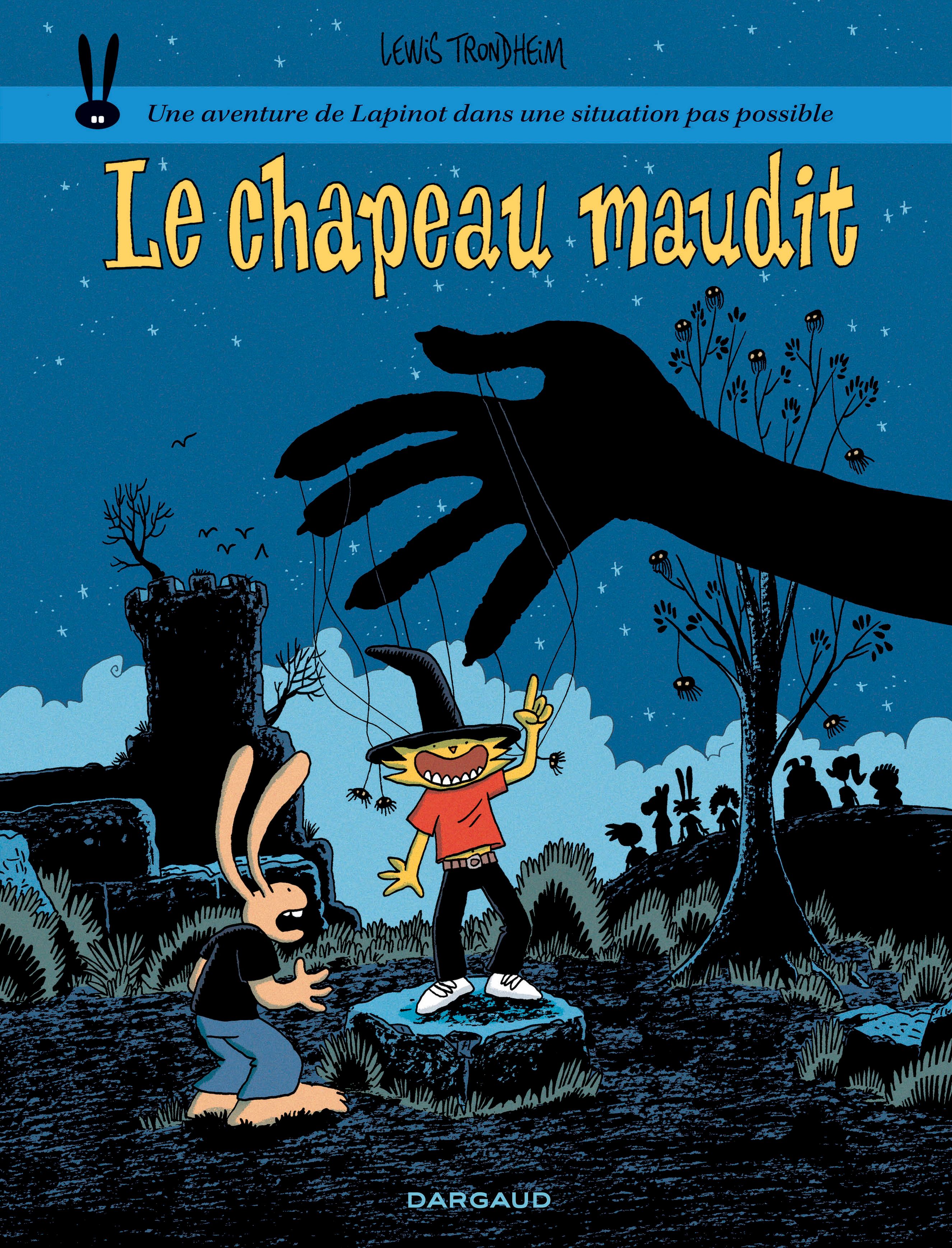  Lapinot T17 : Le Chapeau maudit (0), bd chez Dargaud de Trondheim, Findakly