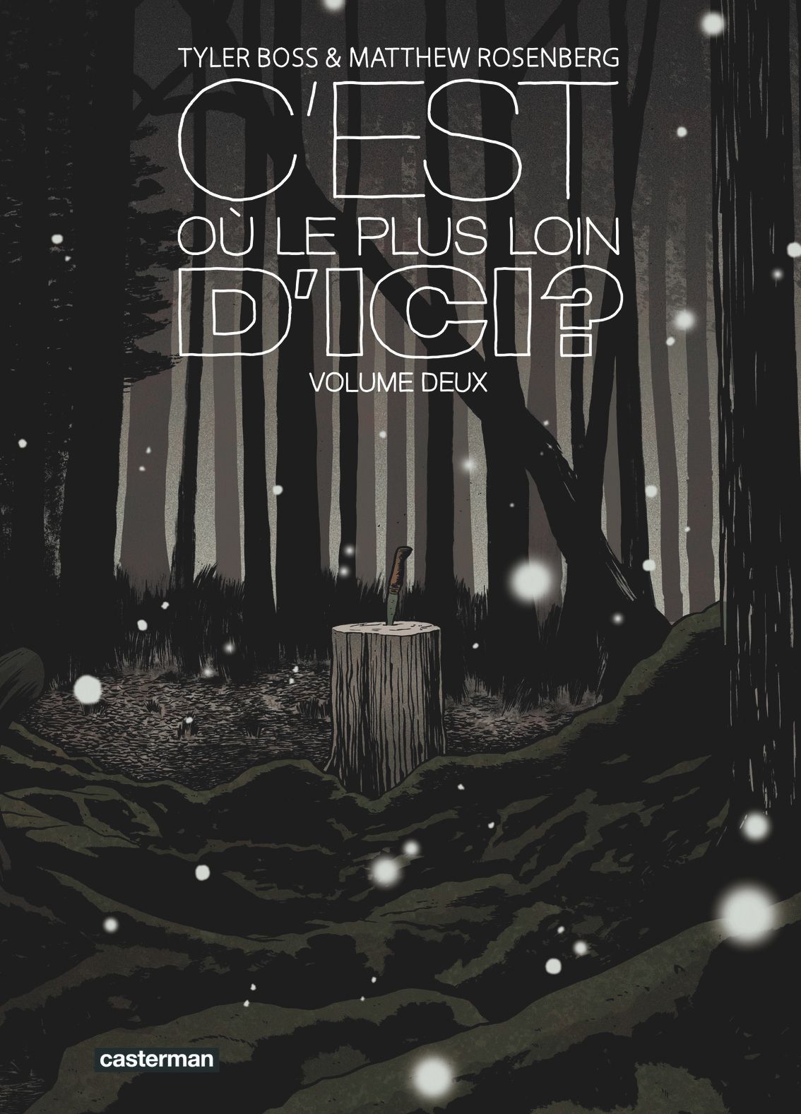  C'est où, le plus loin d'ici ? T2, comics chez Casterman de Rosenberg, Boss