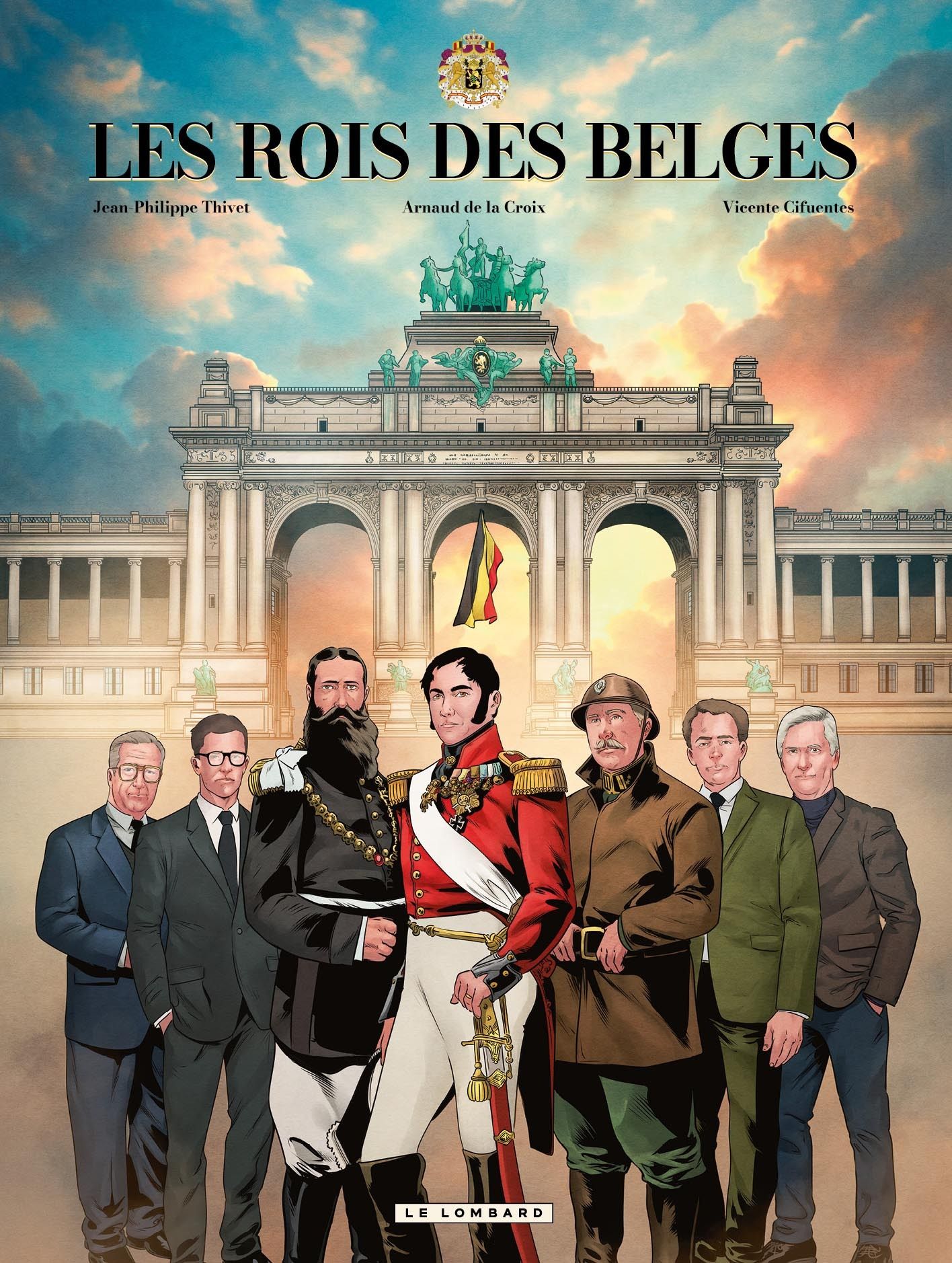 Les Rois des belges, bd chez Le Lombard de de la Croix, Thivet, Cifuentes, de la Cal