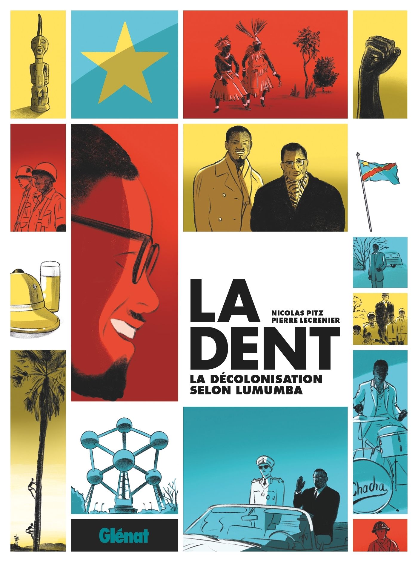 La Dent : La décolonisation selon Lumumba (0), bd chez Glénat de Pitz, Lecrenier