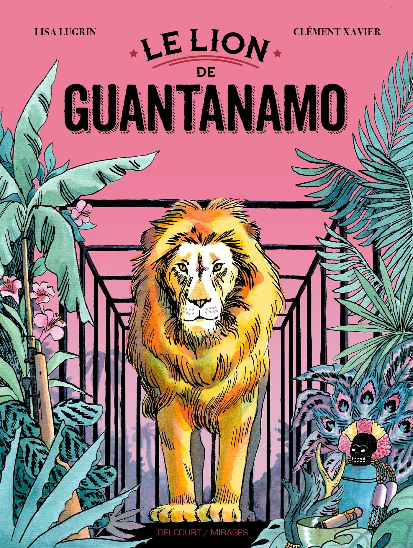 Le Lion de Guantanamo, bd chez Delcourt de Xavier, Lugrin