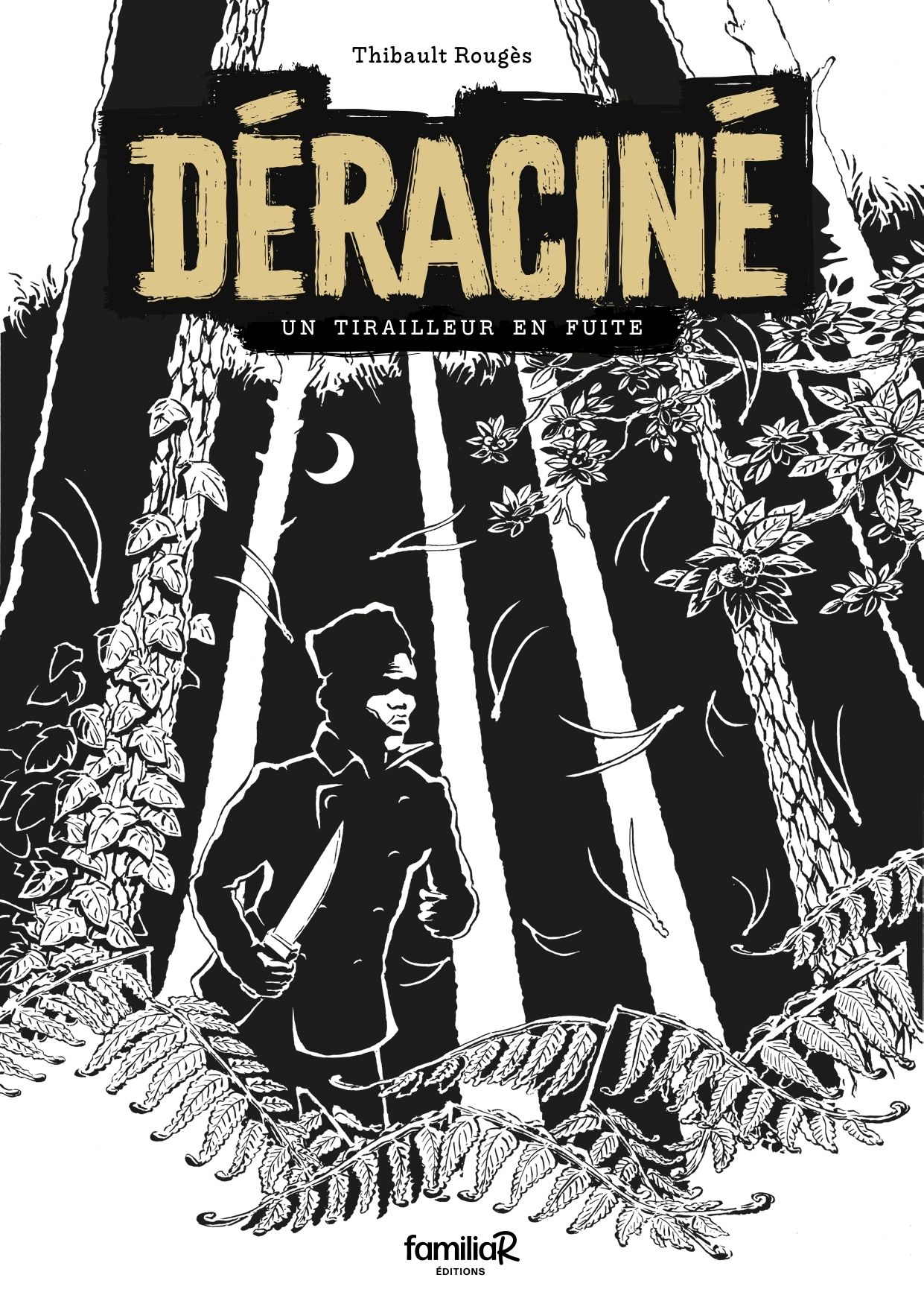 Déraciné : Un tirailleur en fuite (0), bd chez FamiliaR de Rougès