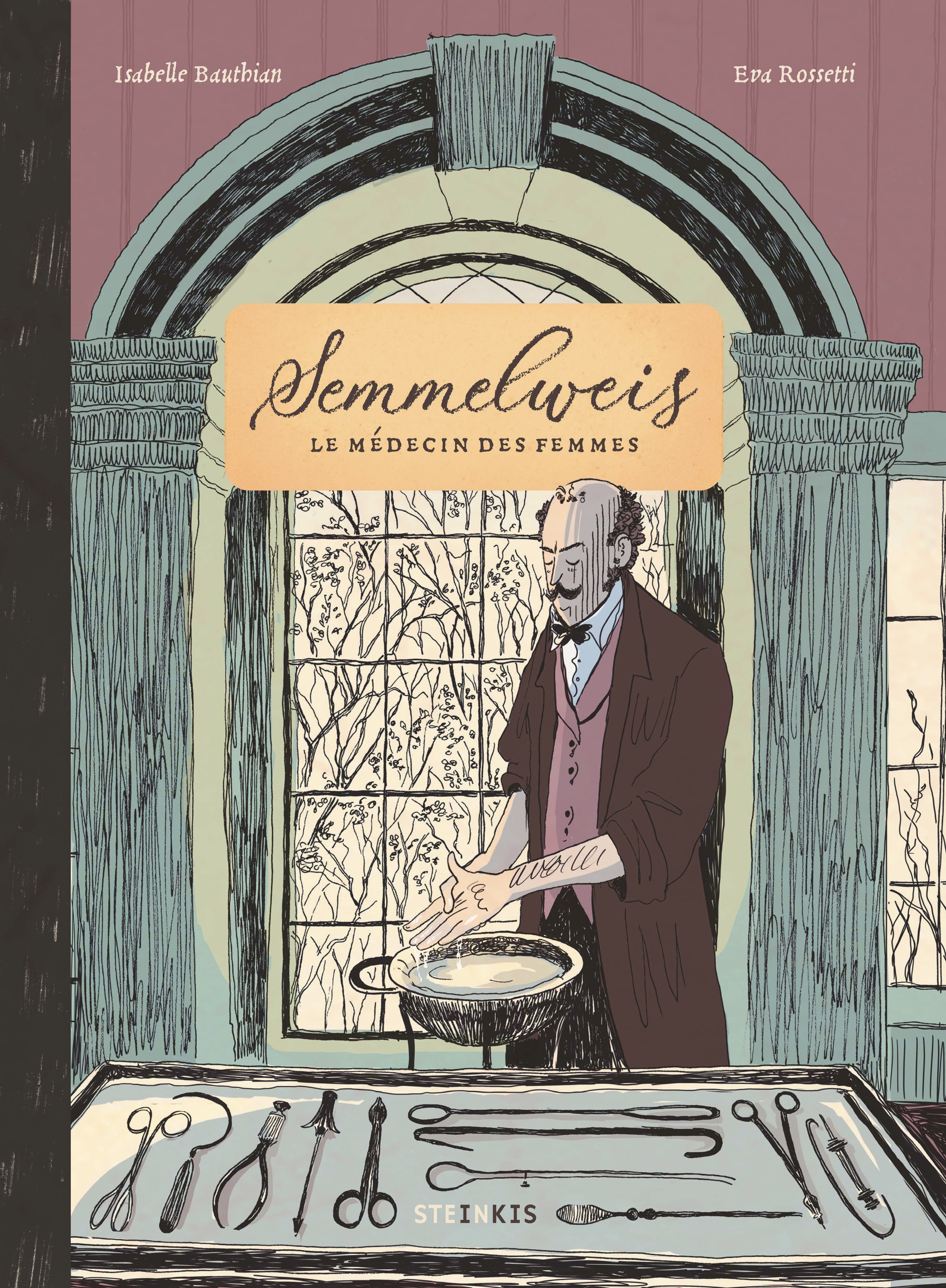 Semmelweis, bd chez Steinkis de Bauthian, Rossetti