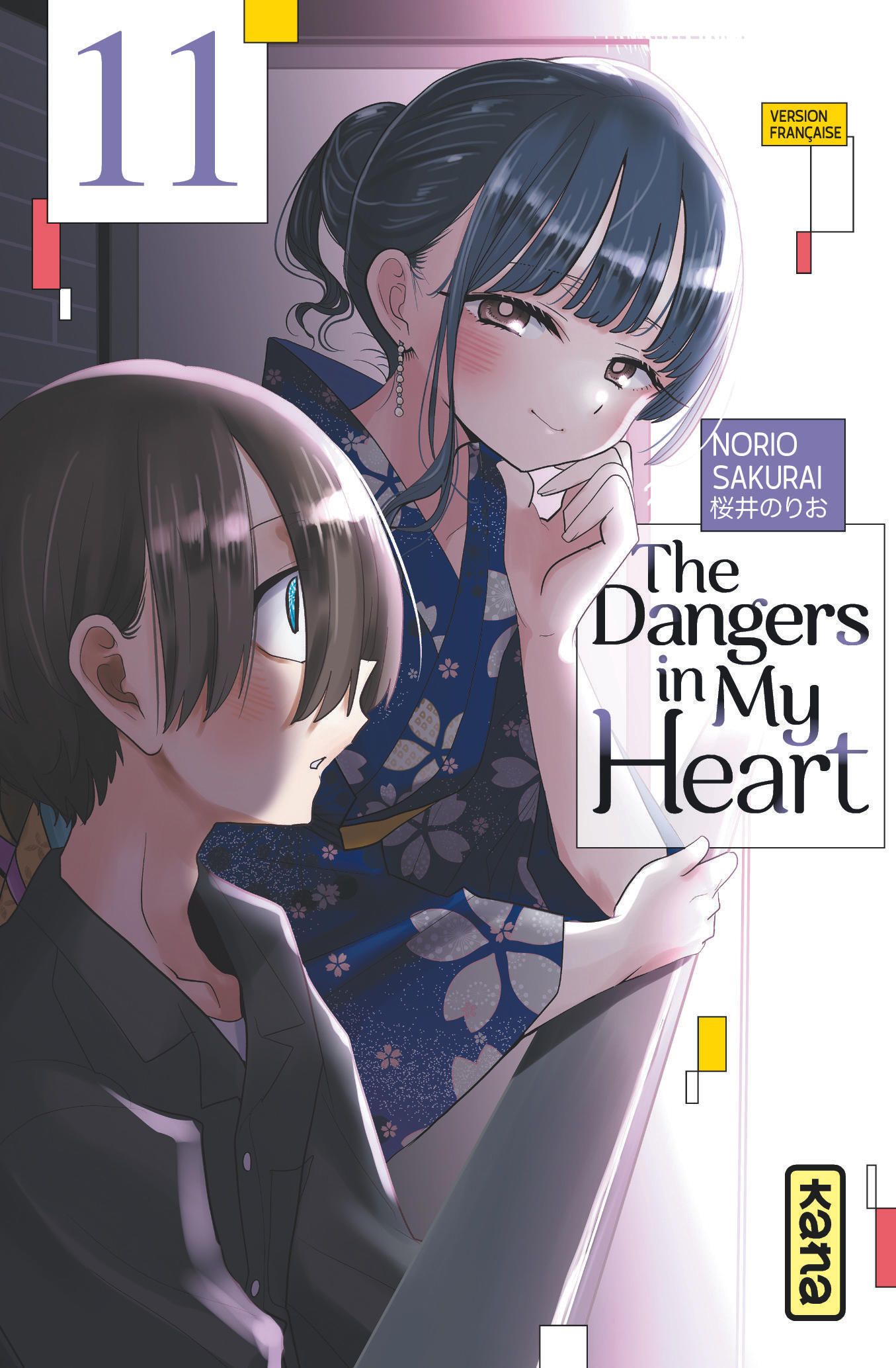  The dangers in my heart T11, manga chez Kana de Sakurai