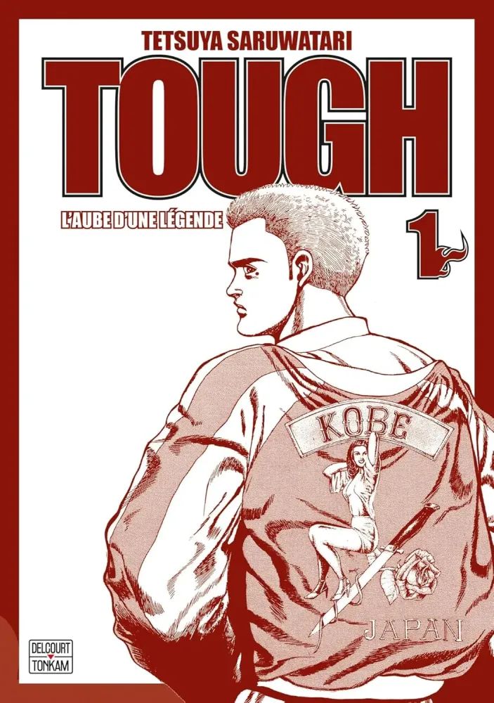 Tough - L’aube d’une légende T1, manga chez Delcourt Tonkam de Saruwatari