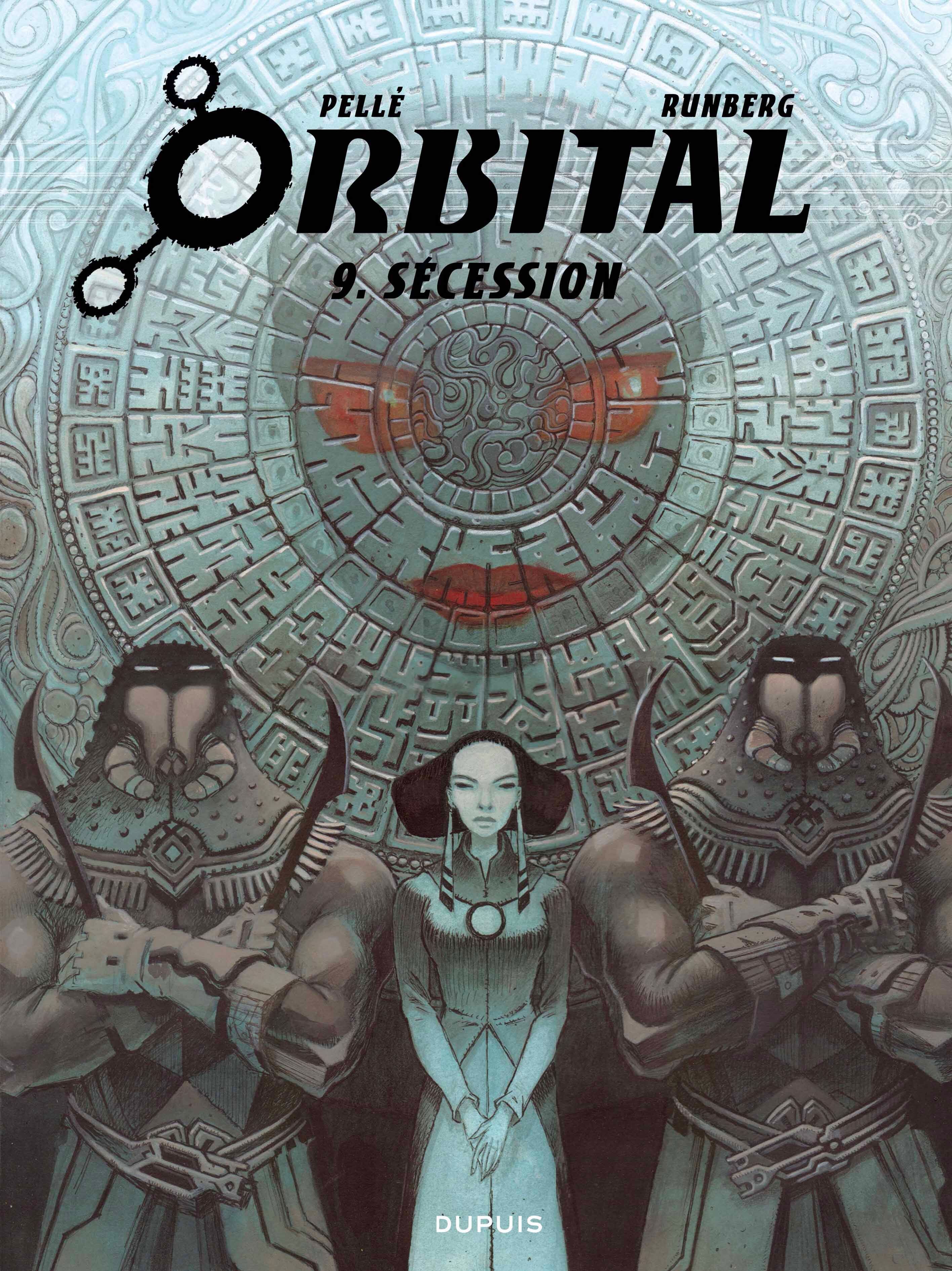  Orbital T9 : Sécession (0), bd chez Dupuis de Runberg, Pellé