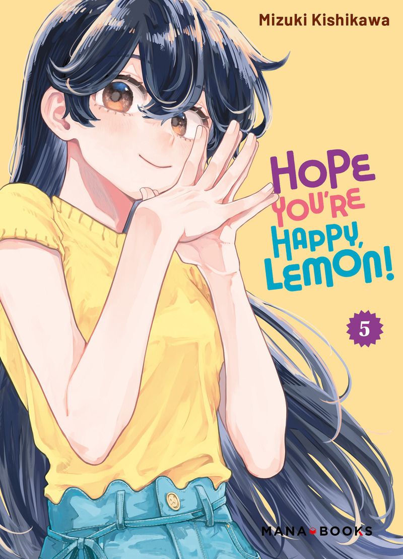  Hope you’re happy Lemon ! T5, manga chez Mana Books de Kishikawa