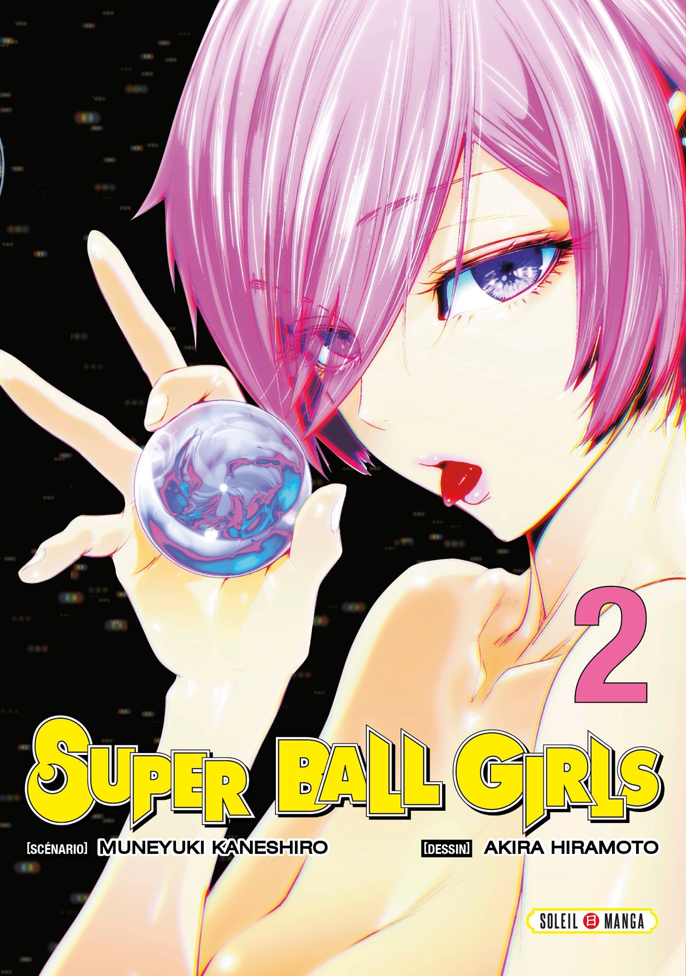 Super ball girls T2, manga chez Soleil de Kaneshiro, Hiramoto